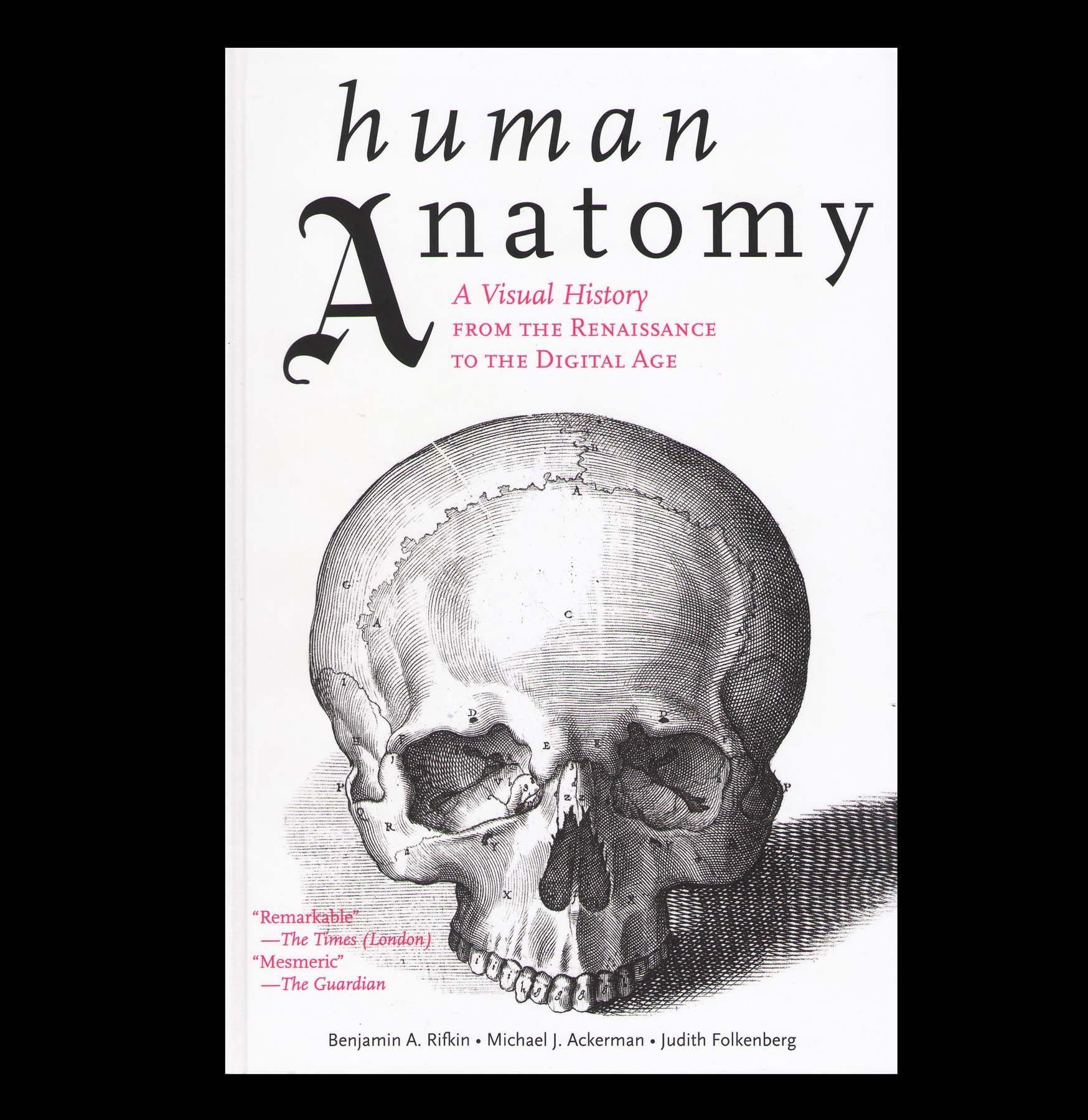 Human Anatomy: Renaissance to the Digital Age For Sale | Paxton Gate