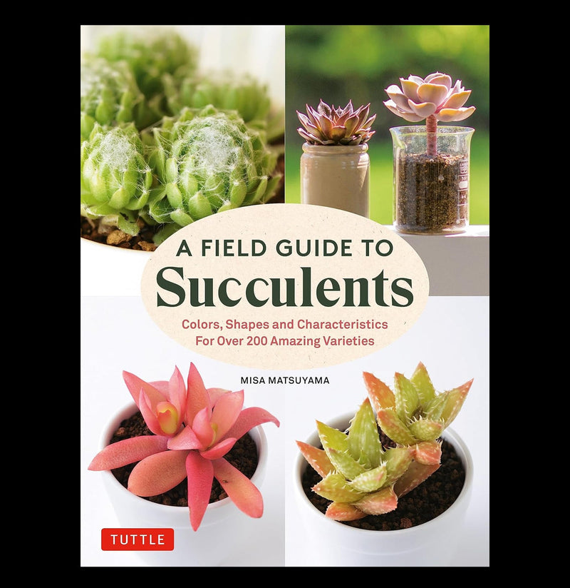 A Field Guide to Succulents-Books-Ingram Book Company-PaxtonGate