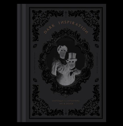 Dark Inspiration Grotesque Illustrations, Art and Design - Paxton Gate