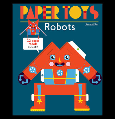 Paper Toys: Robots - Paxton Gate