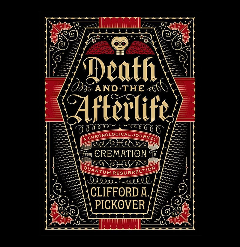 Death and the Afterlife: Cremation to Quantum Resurrection-Books-Microcosm Publishing-PaxtonGate