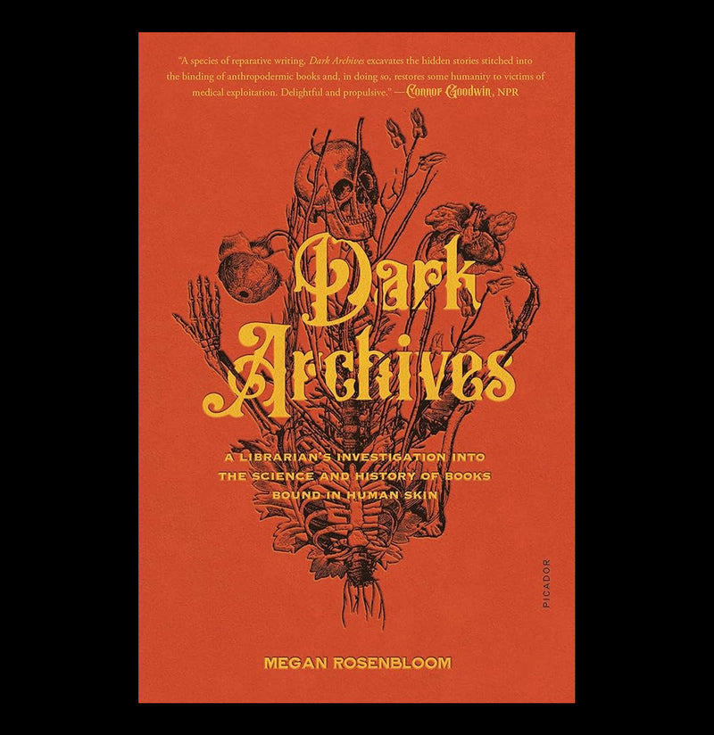 Dark Archives: Science & History of Human Skin Books-Books-Macmillan-PaxtonGate