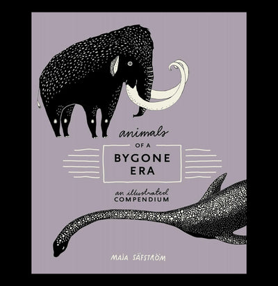 Animals of a Bygone Era: An Illustrated Compendium-Books-Penguin Random House-PaxtonGate