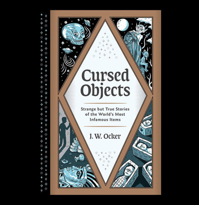 Cursed Objects: Strange but True Stories of the World's Most Infamous Items-Books-Penguin Random House-PaxtonGate