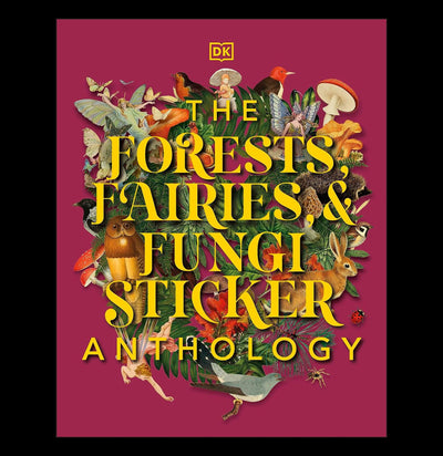 The Forests, Fairies and Fungi Sticker Anthology-Books-Penguin Random House-PaxtonGate