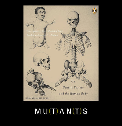 Mutants: On Genetic Variety and the Human Body-Books-Penguin Random House-PaxtonGate