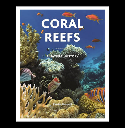 Coral Reefs: A Natural History-Books-Microcosm Publishing-PaxtonGate
