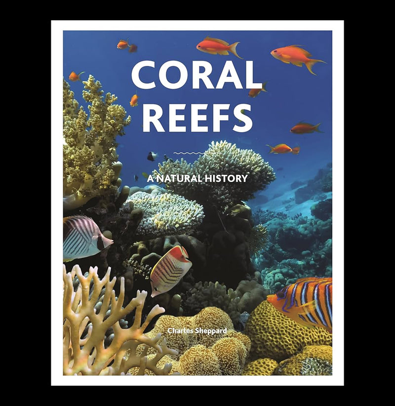 Coral Reefs: A Natural History-Books-Microcosm Publishing-PaxtonGate