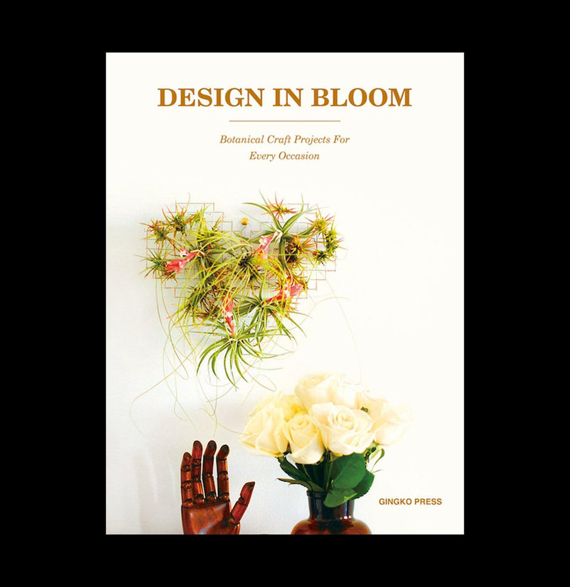 Design In Bloom-Books-Gingko Press-PaxtonGate