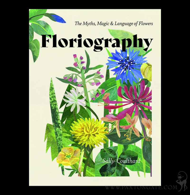 Floriography: The Myths, Magic & Language of Flowers-Books-Chronicle Books/Hachette-PaxtonGate