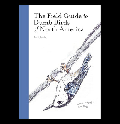 Field Guide to Dumb Birds of North America-Books-Microcosm Publishing-PaxtonGate