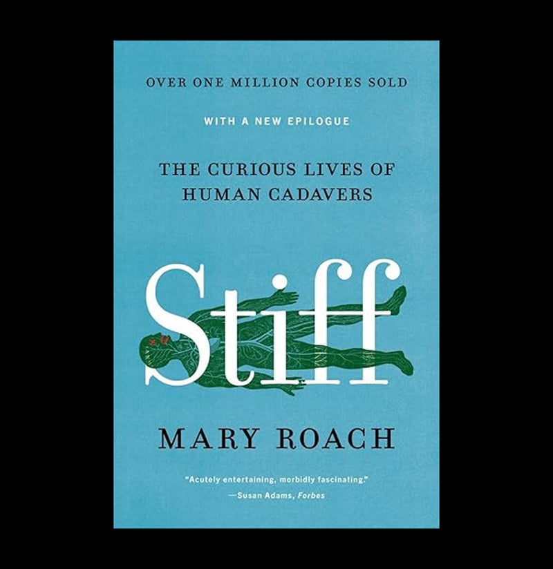 Stiff: The Curious Lives of Human Cadavers-Books-W. W. Norton & Company-PaxtonGate