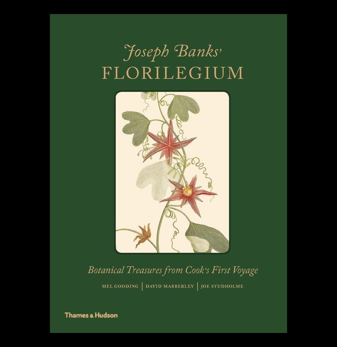 Joseph Banks' Florilegium: Botanical Treasures from Cook's First