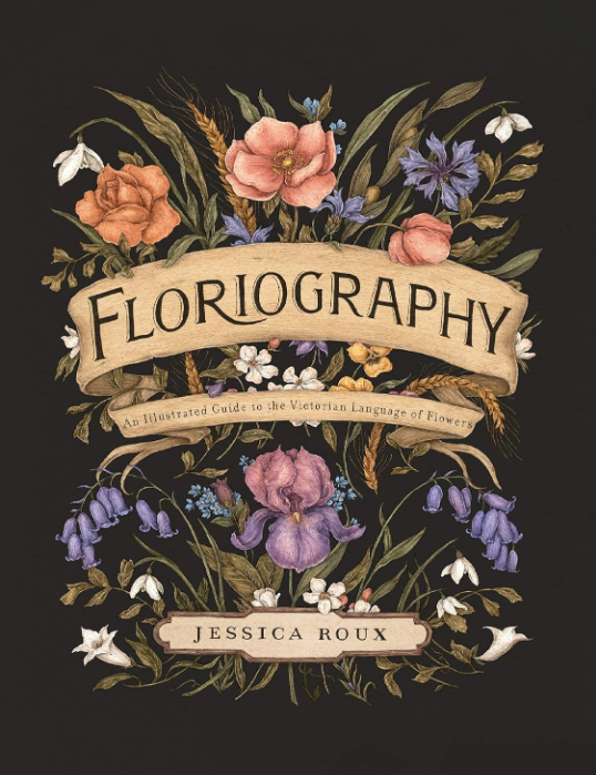 Floriography: An Illustrated Guide to the Victorian Language of Flowers-Books-Chronicle Books/Hachette-PaxtonGate
