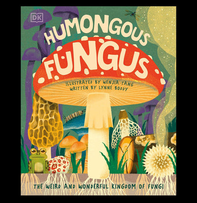 Humongous Fungus - Paxton Gate