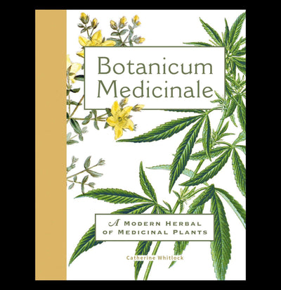 Botanicum Medicinale: A Modern Herbal of Medicinal Plants - Paxton Gate