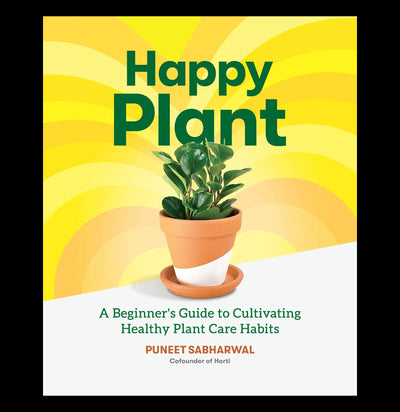 Happy Plant: A Beginner's Guide to Cultivating Healthy Plant - Paxton Gate