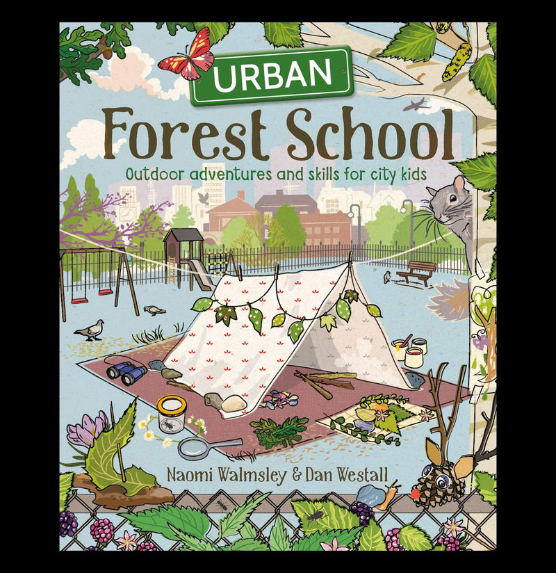 Urban Forest School - Paxton Gate
