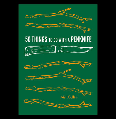 50 Things To Do With A Penknife - Paxton Gate