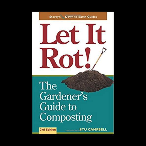 Let It Rot! The Gardener&